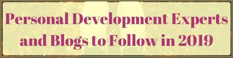 Personal Development Experts, Authors, and Blogs To Follow In 2019 Cover
