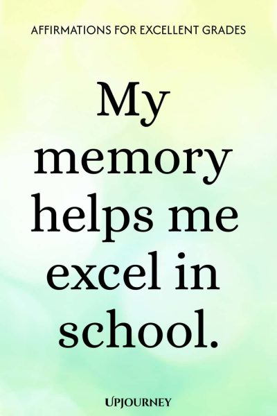 My memory helps me excel in school.