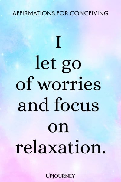 I let go of worries and focus on relaxation.