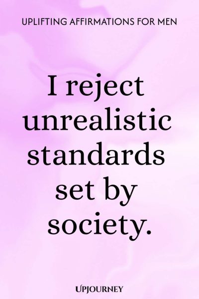 I reject unrealistic standards set by society.