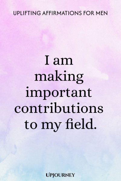 I am making important contributions to my field.