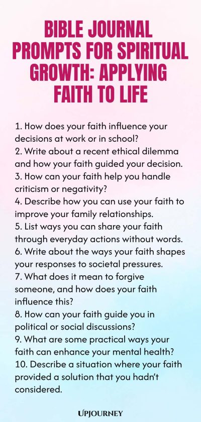 Bible Journal Prompts for Spiritual Growth: Applying Faith to Life