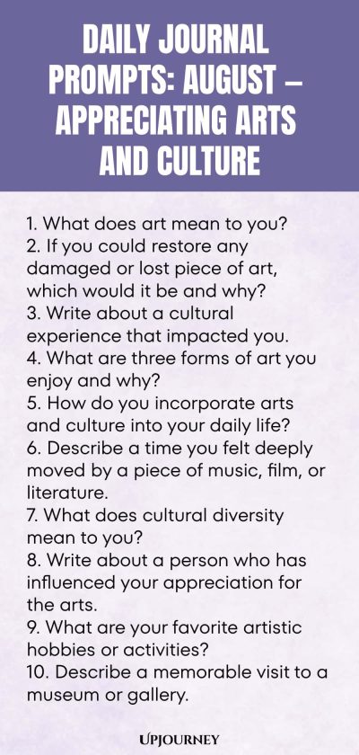 Daily Journal Prompts: August — Appreciating Arts and Culture