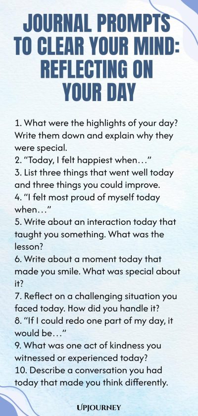Journal Prompts to Clear Your Mind: Reflecting on Your Day