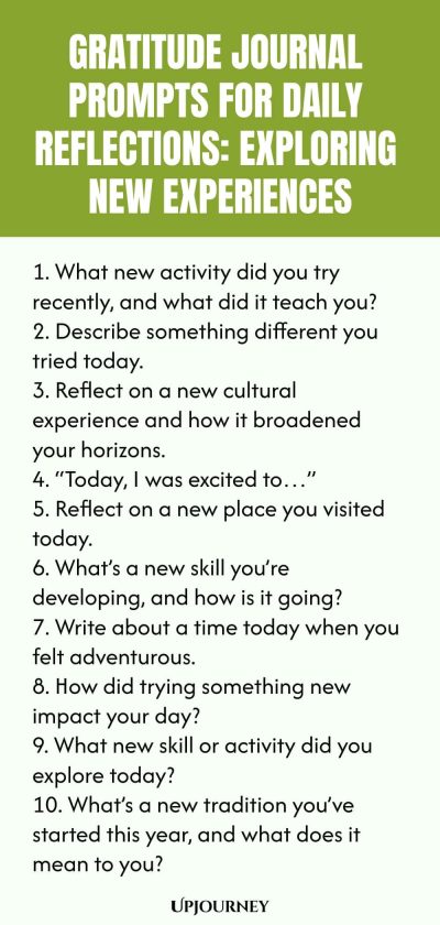 Gratitude Journal Prompts for Daily Reflections: Exploring New Experiences