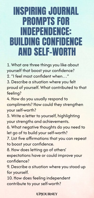 Inspiring Journal Prompts for Independence: Building Confidence and Self-Worth