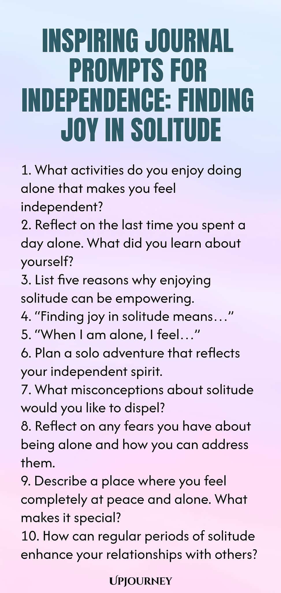 140 Inspiring Journal Prompts for Independence