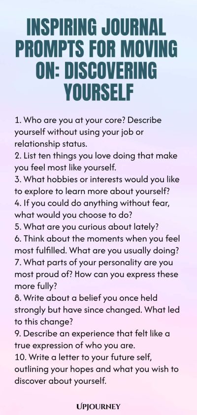 Inspiring Journal Prompts for Moving On: Discovering Yourself