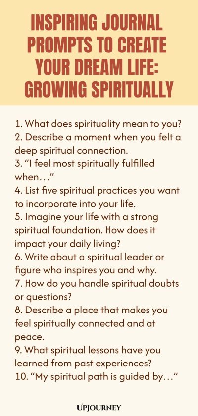 Inspiring Journal Prompts to Create Your Dream Life: Growing Spiritually