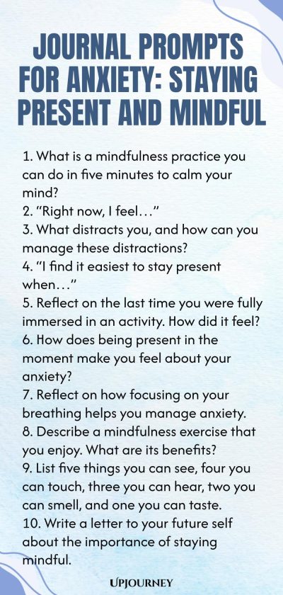 Journal Prompts for Anxiety: Staying Present and Mindful