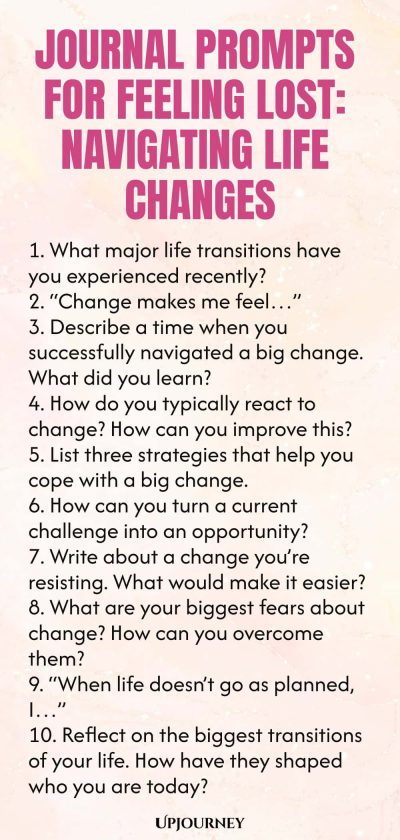 Journal Prompts for Feeling Lost: Navigating Life Changes