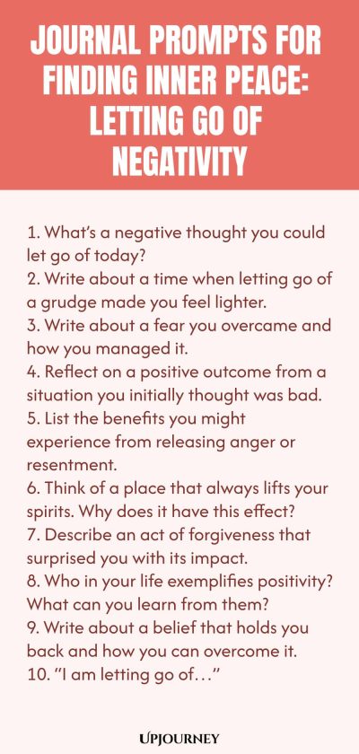 Journal Prompts for Finding Inner Peace: Letting Go of Negativity