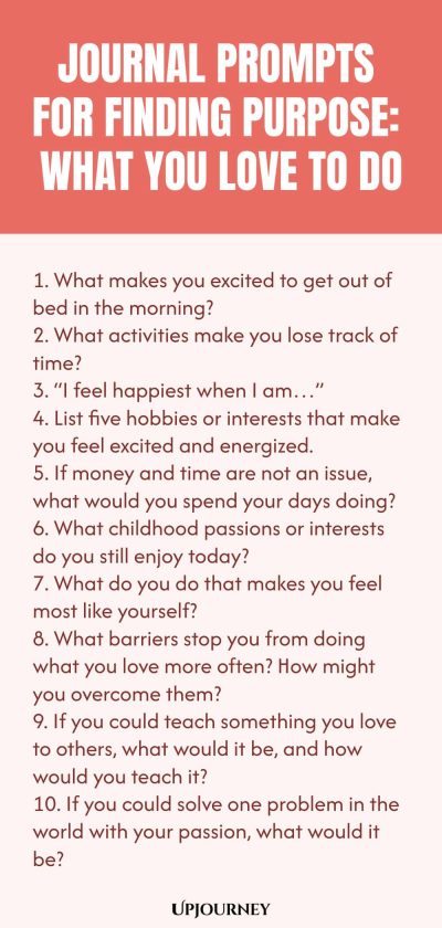 Journal Prompts for Finding Purpose: What You Love to Do