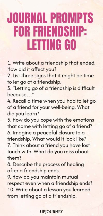 Journal Prompts for Friendship: Letting Go