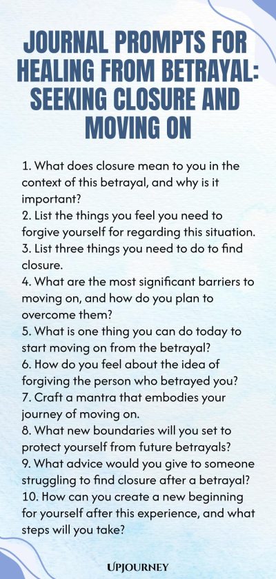Journal Prompts for Healing from Betrayal: Seeking Closure and Moving On
