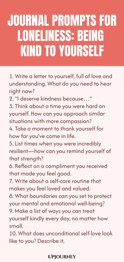 Journal Prompts for Loneliness: Being Kind to Yourself
