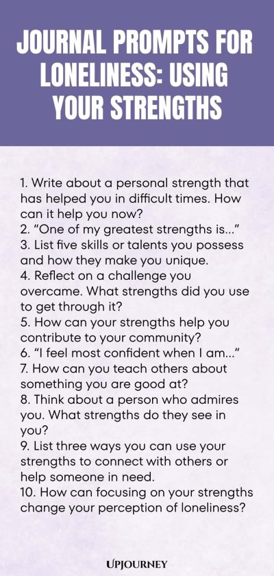 Journal Prompts for Loneliness: Using Your Strengths