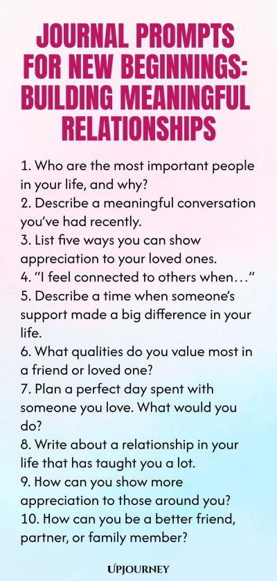 Journal Prompts for New Beginnings: Building Meaningful Relationships