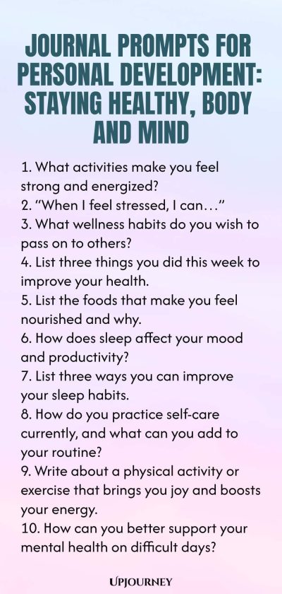 Journal Prompts for Personal Development: Staying Healthy, Body and Mind