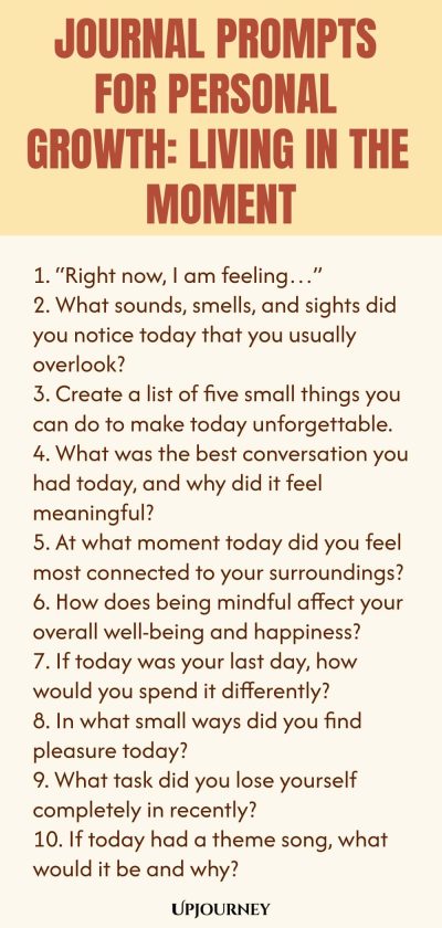 Journal Prompts for Personal Growth: Living in the Moment