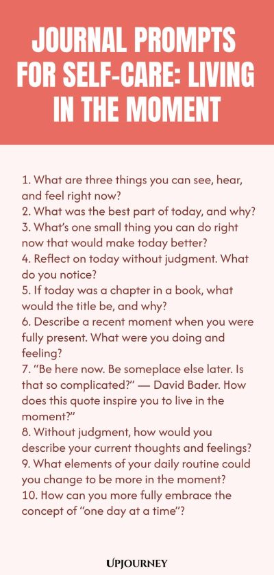 Journal Prompts for Self-Care: Living in the Moment
