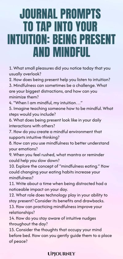 Journal Prompts to Tap Into Your Intuition: Being Present and Mindful
