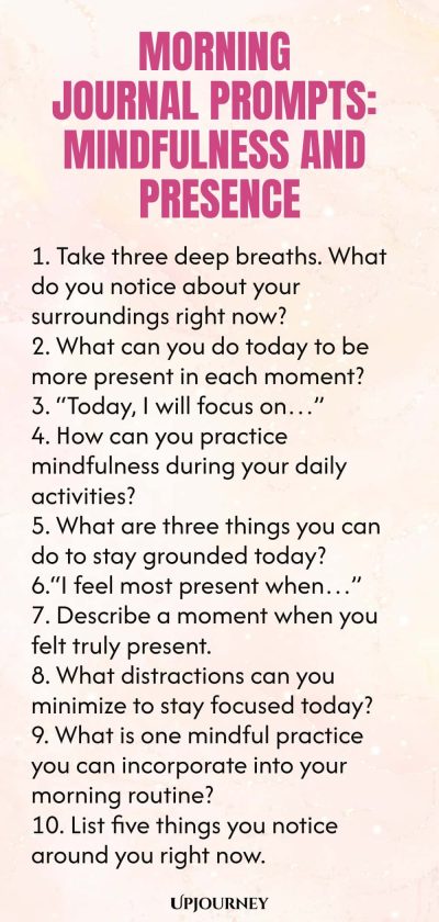 Morning Journal Prompts: Mindfulness and Presence