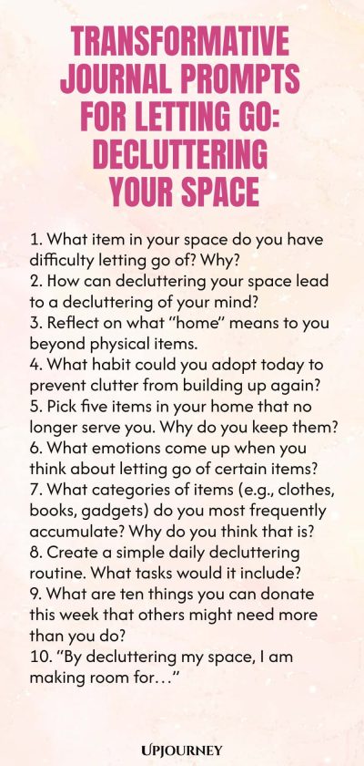 Transformative Journal Prompts for Letting Go: Decluttering Your Space