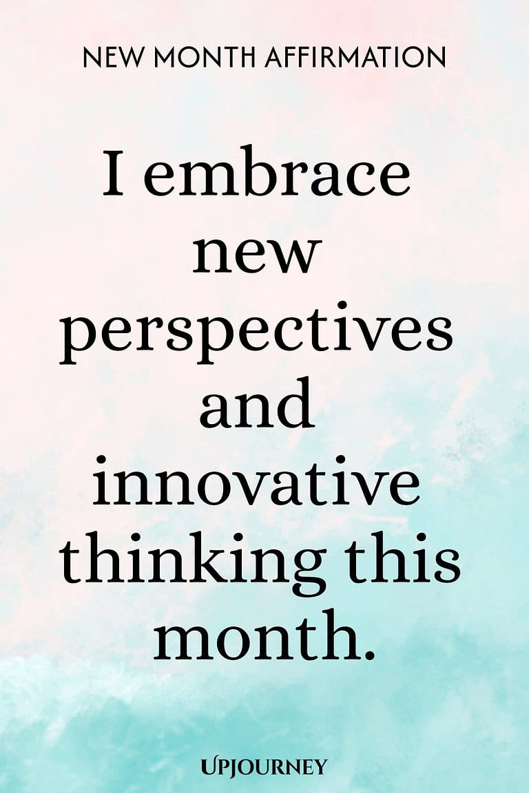120 New Month Affirmations for a Fresh Start