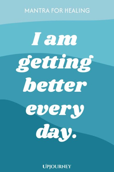I am getting better every day.