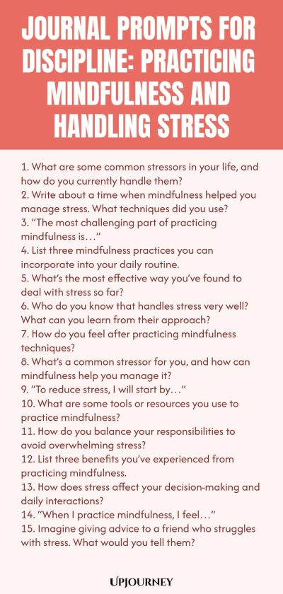 Journal Prompts for Discipline: Practicing Mindfulness and Handling Stress