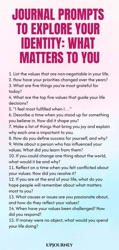 Journal Prompts to Explore Your Identity: What Matters to You
