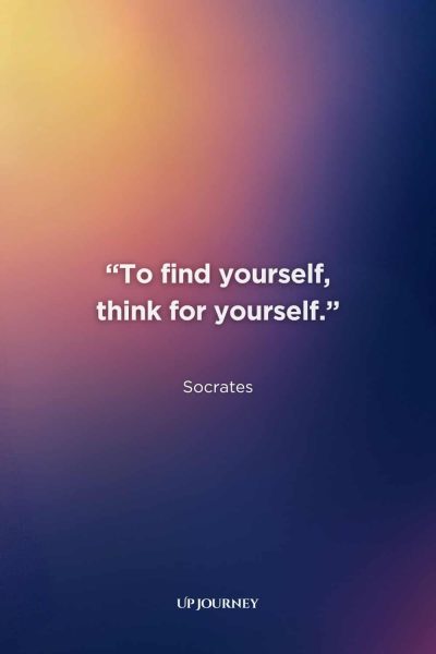 Short Be Yourself Quotes: "To find yourself, think for yourself." — Socrates