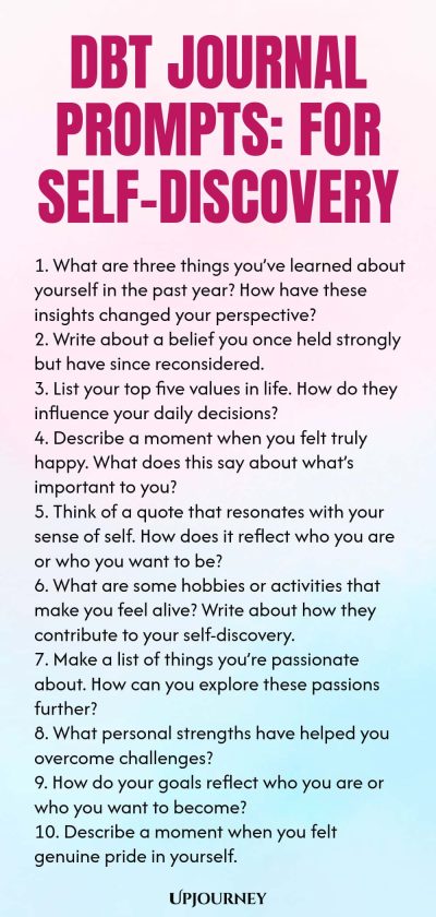 DBT Journal Prompts: For Self-Discovery 1. What are three things youโve learned about yourself in the past year? How have these insights changed your perspective? 2. Write about a belief you once held strongly but have since reconsidered. 3. List your top five values in life. How do they influence your daily decisions? 4. Describe a moment when you felt truly happy. What does this say about whatโs important to you? 5. Think of a quote that resonates with your sense of self. How does...