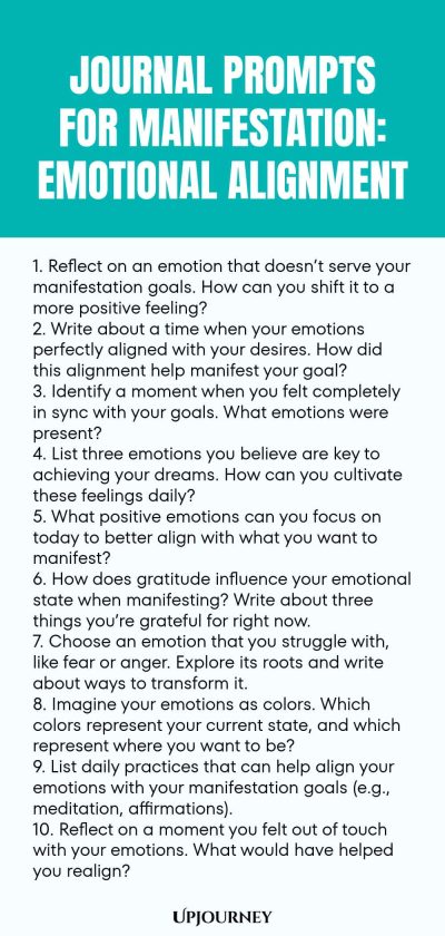 Journal Prompts for Manifestation: Emotional Alignment 1. Reflect on an emotion that doesnโt serve your manifestation goals. How can you shift it to a more positive feeling? 2. Write about a time when your emotions perfectly aligned with your desires. How did this alignment help manifest your goal? 3. Identify a moment when you felt completely in sync with your goals. What emotions were present? 4. List three emotions you believe are key to achieving your dreams. How can you cult...
